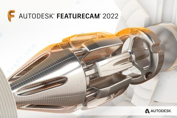 Autodesk FeatureCAM Ultimate 2022中文破解版